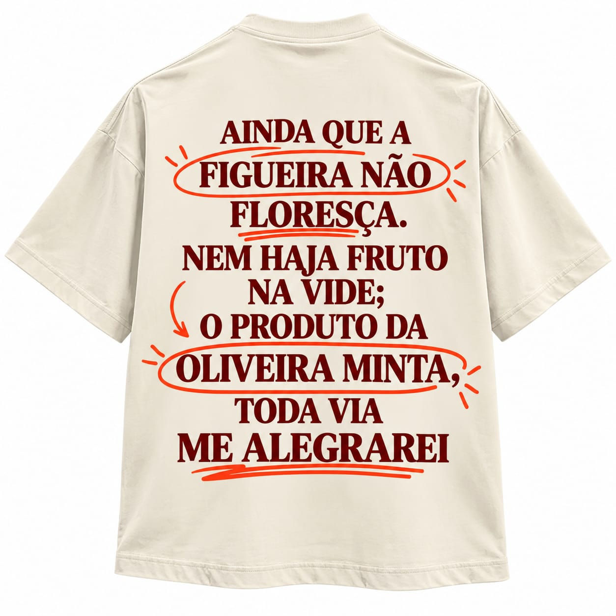 Camiseta Oversized Ainda que a figueira